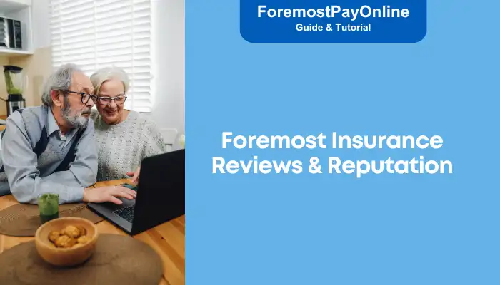 Foremost Insurance Reviews & Reputation Foremost Insurance Reviews & Reputation