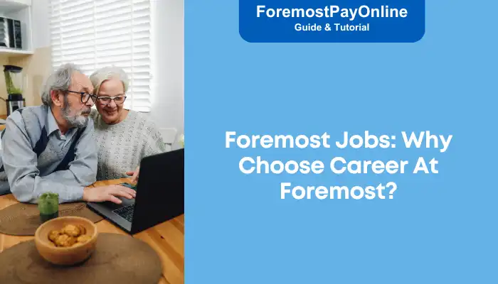 Foremost Jobs Why Choose Career At Foremost Foremost Jobs Why Choose Career At Foremost