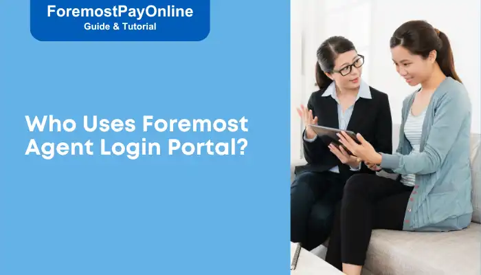 Who Uses Foremost Agent Login Portal Who Uses Foremost Agent Login Portal