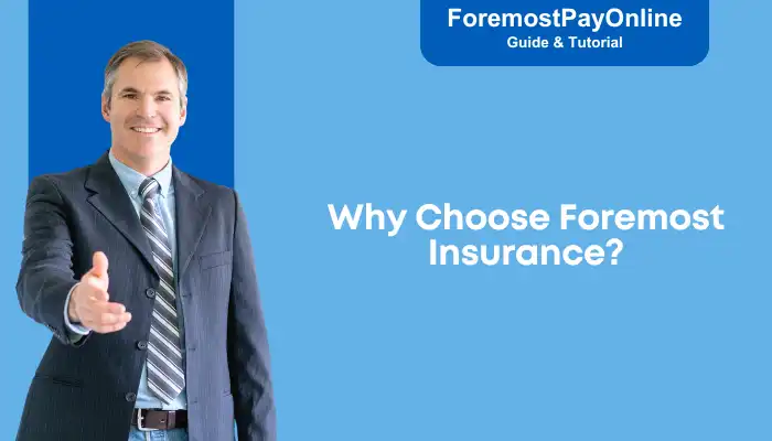 Why Choose Foremost Insurance Why Choose Foremost Insurance